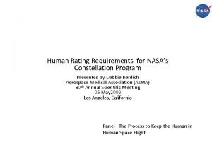 Human Rating Requirements for NASAs Constellation Program Presented