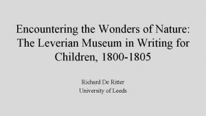 Encountering the Wonders of Nature The Leverian Museum