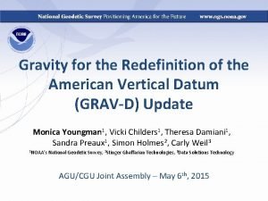 Gravity for the Redefinition of the American Vertical