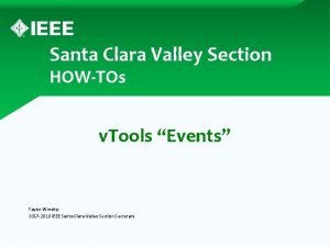 Santa Clara Valley Section HOWTOs v Tools Events