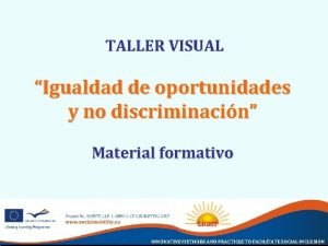 TALLER VISUAL Igualdad de oportunidades y no discriminacin