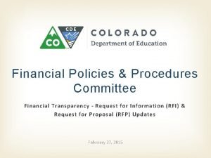 Financial Policies Procedures Committee Financial Transparency Request for