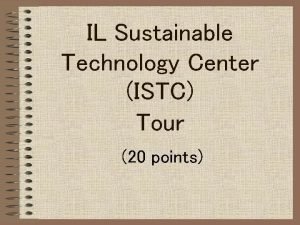 IL Sustainable Technology Center ISTC Tour 20 points