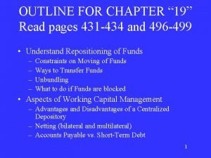 OUTLINE FOR CHAPTER 19 Read pages 431 434