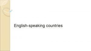 Englishspeaking countries