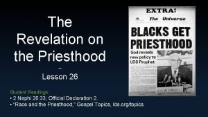 The Revelation on the Priesthood Lesson 26 Student
