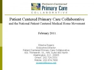 Patient centered primary care collaborative
