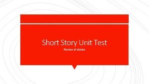 Short story unit test