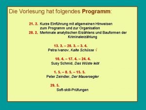 Die Vorlesung hat folgendes Programm 21 2 Kurze