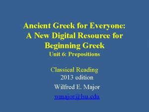 Ancient Greek for Everyone A New Digital Resource