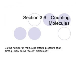 Section 3 6Counting Molecules So the number of