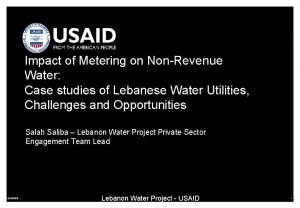 USAID WISE Lebanon Impact of Metering on NonRevenue