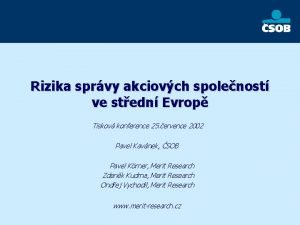 Rizika sprvy akciovch spolenost ve stedn Evrop Tiskov