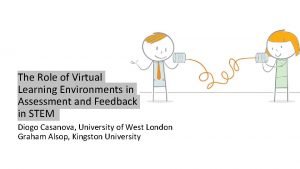 The Role of Virtual Learning Environments in Assessment