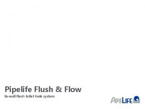 Pipelife Flush Flow Inwall flush toilet tank system