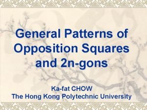 Patterns of opposition Patterns of opposition