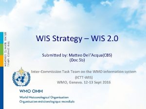 WIS Strategy WIS 2 0 Submitted by Matteo