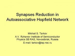 Synapses Reduction in Autoassociative Hopfield Network Mikhail S