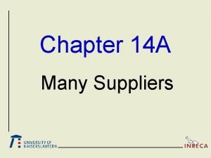 Chapter 14 A Many Suppliers Recommended References K