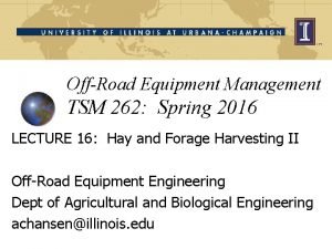 OffRoad Equipment Management TSM 262 Spring 2016 LECTURE