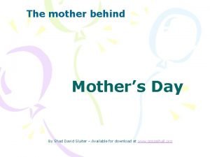 The mother behind Mothers Day By Shad David