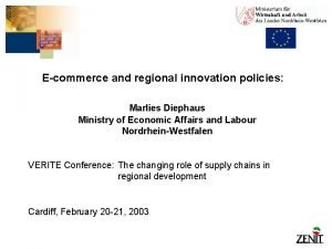 Ecommerce and regional innovation policies Marlies Diephaus Ministry