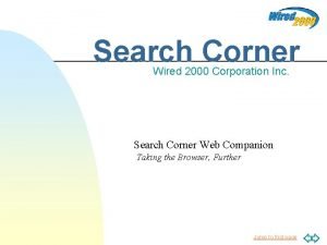 Search Corner Wired 2000 Corporation Inc Search Corner