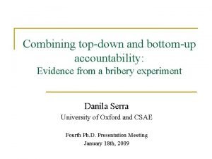 Combining topdown and bottomup accountability Evidence from a