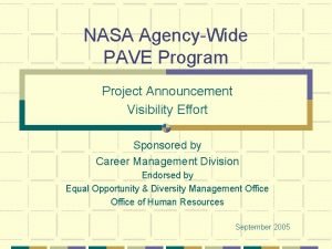 NASA AgencyWide PAVE Program Project Announcement Visibility Effort