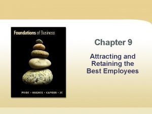 Attracting and retaining the best employees