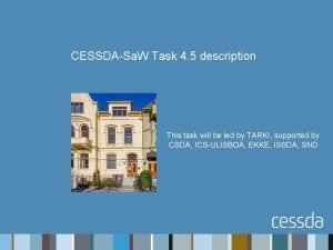 CESSDASa W Task 4 5 description This task