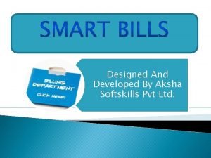 Designed And Developed By Aksha Softskills Pvt Ltd