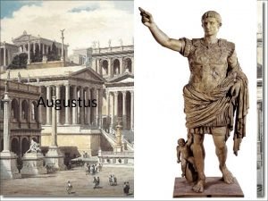 Augustus ingenium Augusti conservative ambitious selfconfident disciplined frugal