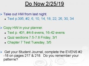 Do Now 22519 Take out HW from last