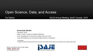 Open Science Data and Access For Editors ISAJE