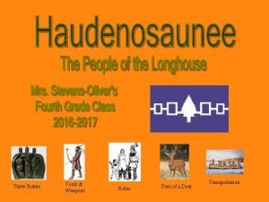 Iroquois tools and weapons