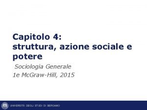 Capitolo 4 struttura azione sociale e potere Sociologia