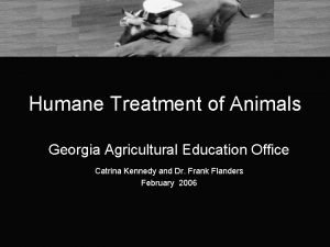 Humane Treatment of Animals Georgia Agricultural Education Office