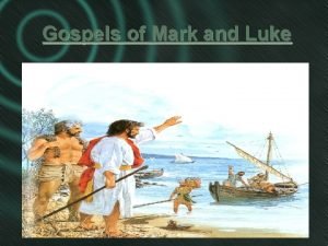 Gospels of Mark and Luke Mark the Author