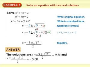 Two real solutions example