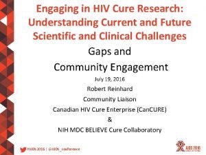 Engaging in HIV Cure Research Understanding Current and