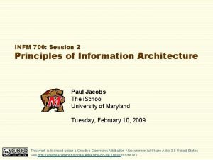 INFM 700 Session 2 Principles of Information Architecture