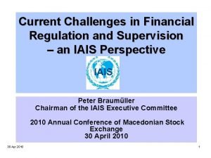 Current Challenges in Financial Regulation and Supervision an