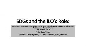 SDGs and the ILOs Role A 1510031 Regional
