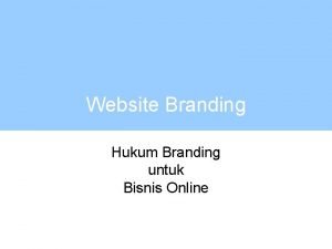 Website Branding Hukum Branding untuk Bisnis Online Apa