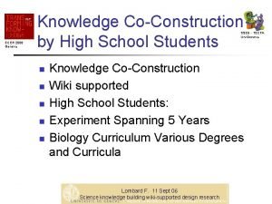 Knowledge CoConstruction by High School Students SSED TECFA