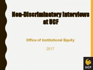 Ucf office of institutional equity Ucf office of institutional equity