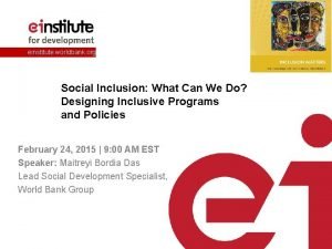 einstitute worldbank org Social Inclusion What Can We