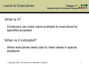 Loans to Executives Chapter 57 Employee Benefit Retirement