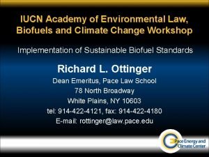 IUCN Academy of Environmental Law Biofuels and Climate